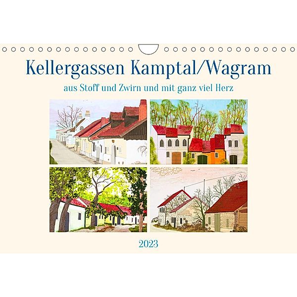 Wagramer KellergassenAT-Version  (Wandkalender 2023 DIN A4 quer), Johanna Schöchtner-Errath