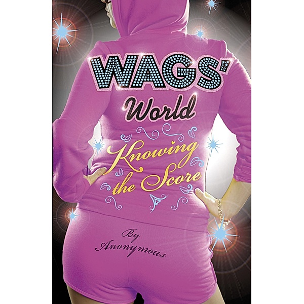 WAGS' World: Knowing the Score, Anonymous