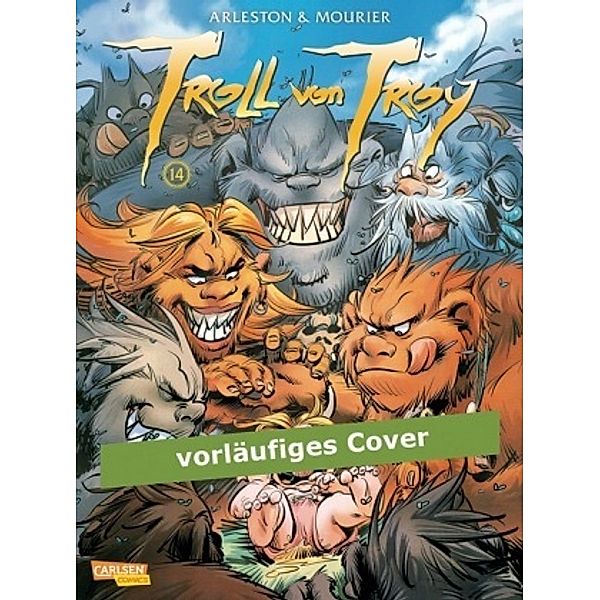 Wahas Geschichte / Troll von Troy Bd.14, Scotch Arleston, Jean-Louis Mourier