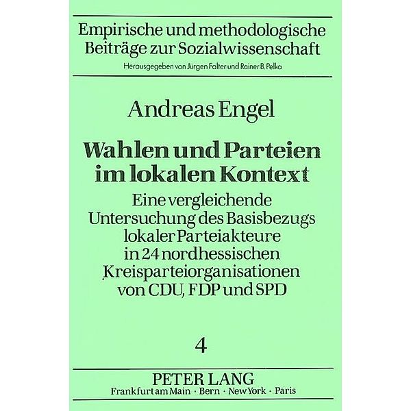 Wahlen und Parteien im lokalen Kontext, Andreas Engel