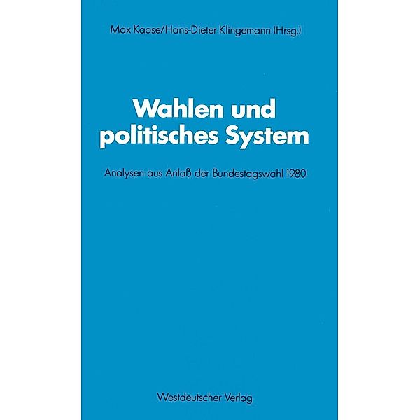 Wahlen und politisches System / Schriften des Zentralinstituts für sozialwiss. Forschung der FU Berlin Bd.42
