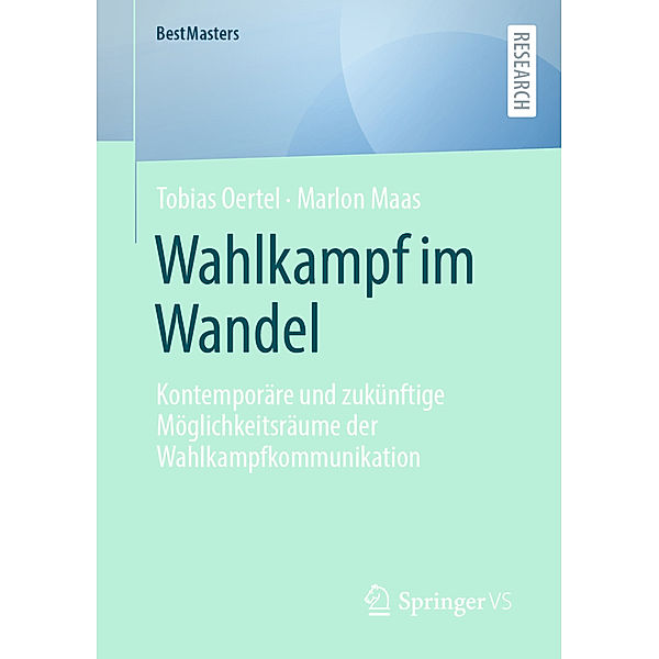 Wahlkampf im Wandel, Tobias Oertel, Marlon Maas