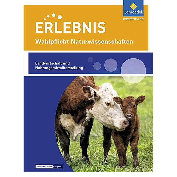 Wahlpflichtfach: Themenheft Landwirtschaft und Nahrungsmittelherstellung