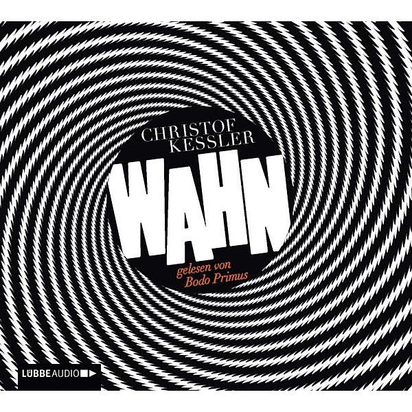 Wahn, 4 Audio-CDs, Christof Kessler