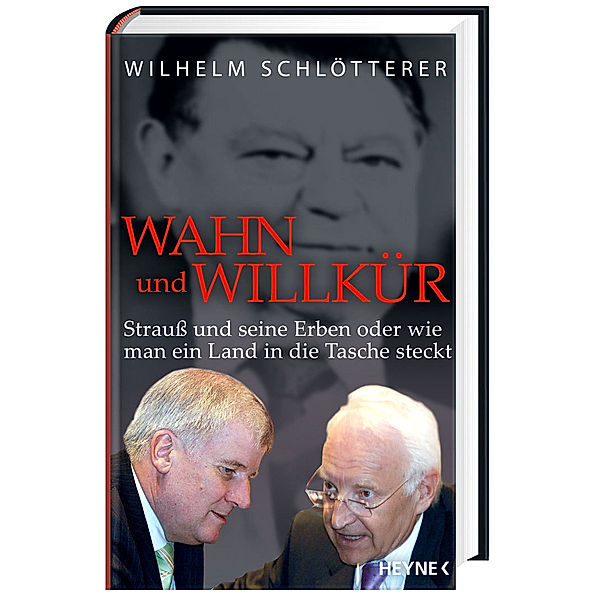 Wahn und Willkür, Wilhelm Schlötterer