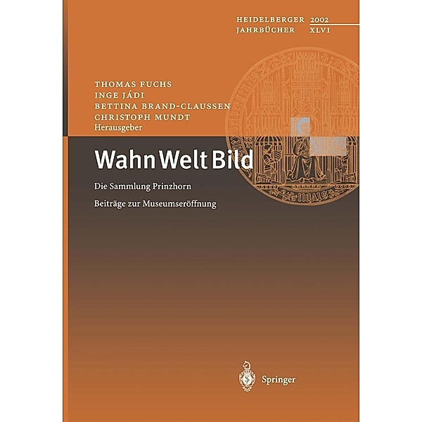 Wahn Welt Bild / Heidelberger Jahrbücher Bd.46