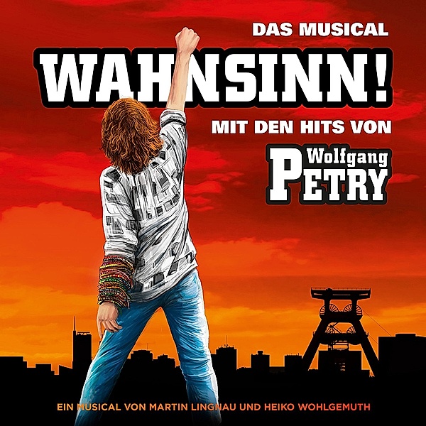 Wahnsinn - Das Musical, Wolfgang Petry