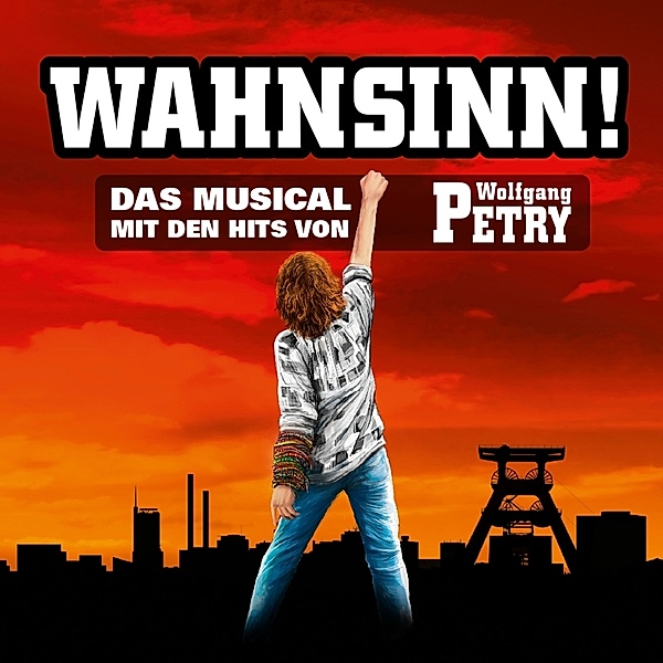 Wahnsinn - Das Musical (XXL Edition), Wolfgang Petry