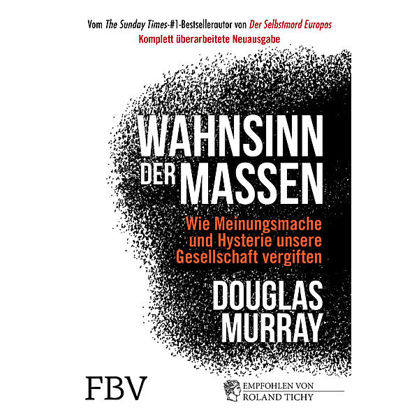 Wahnsinn der Massen, Douglas Murray