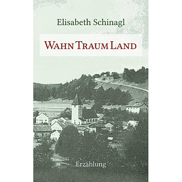 WahnTraumLand, Elisabeth Schinagl