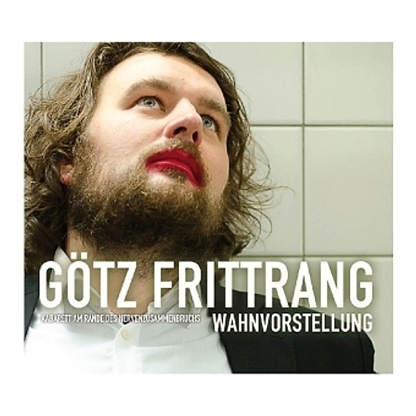 Wahnvorstellung, 1 Audio-CD, Götz Frittrang