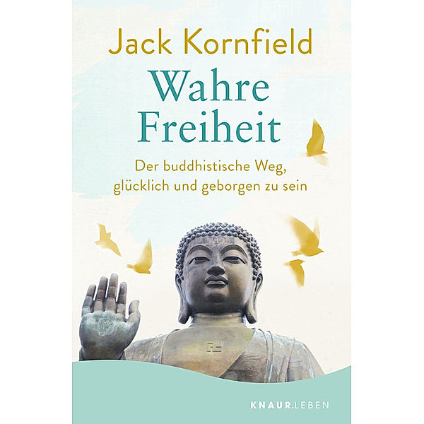 Wahre Freiheit, Jack Kornfield