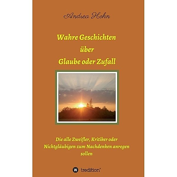 Wahre Geschichten über Glaube oder Zufall, Andrea Hohn