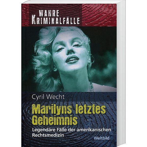 Wahre Kriminalfälle - Marilyns letztes Geheimnis, CYRIL WECHT