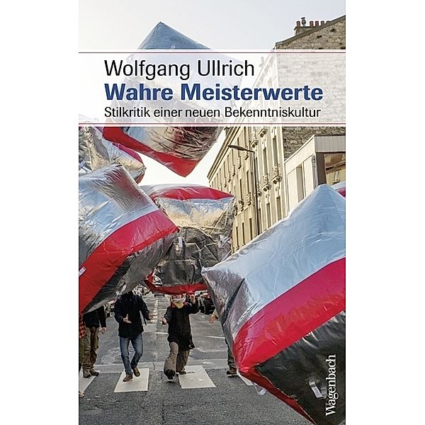 Wahre Meisterwerte, Wolfgang Ullrich