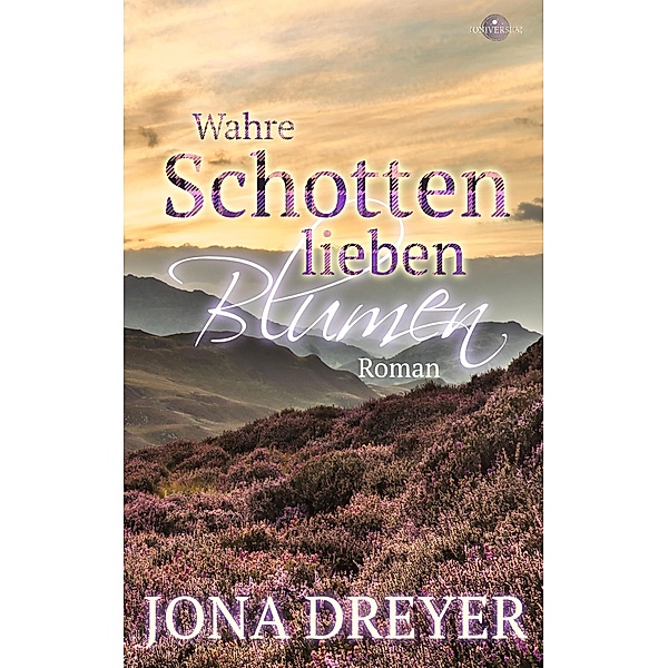 Wahre Schotten lieben Blumen, Jona Dreyer