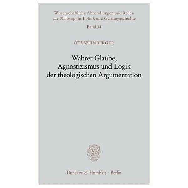 Wahrer Glaube, Agnostizismus und Logik der theologischen Argumentation., Ota Weinberger