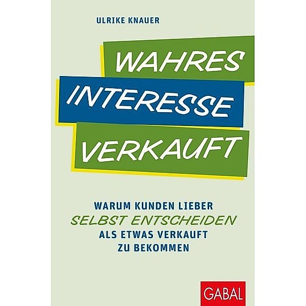 Wahres Interesse verkauft, Ulrike Knauer