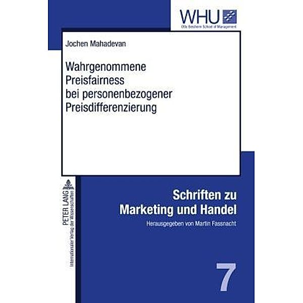 Wahrgenommene Preisfairness bei personenbezogener Preisdifferenzierung, Jochen Mahadevan