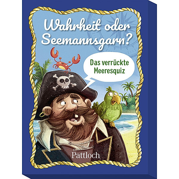 Pattloch Wahrheit oder Seemannsgarn?