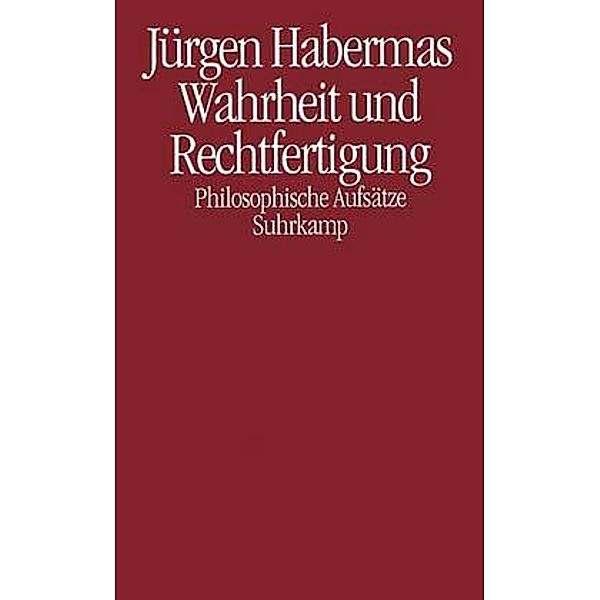 Wahrheit und Rechtfertigung, Jürgen Habermas