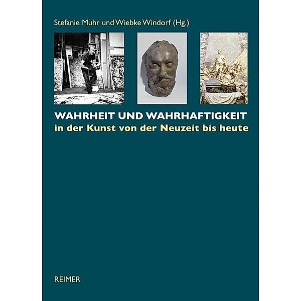 Wahrheit und Wahrhaftigkeit, Lars Blunck, Wolfgang Brückle, Regina Deckers, Joseph Imorde, Marianne Koos, Regina Landherr