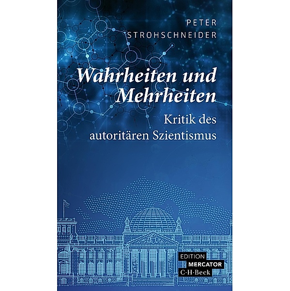 Wahrheiten und Mehrheiten / Beck Paperback Bd.4609, Peter Strohschneider
