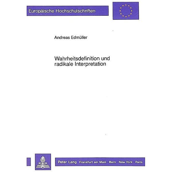 Wahrheitsdefinition und radikale Interpretation, Andreas Edmüller