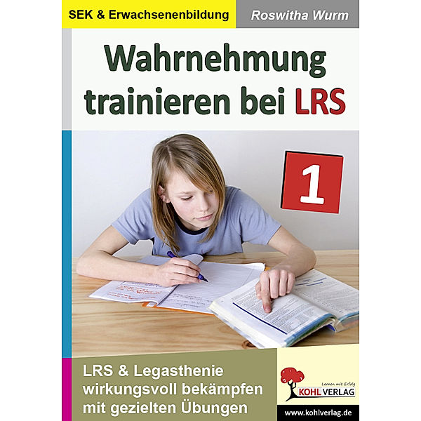 Wahrnehmung trainieren bei LRS.Bd.1, Roswitha Wurm