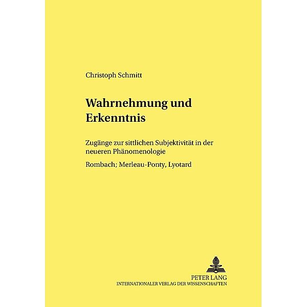 Wahrnehmung und Erkenntnis, Christoph Schmitt