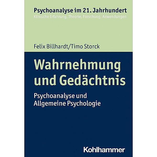 Wahrnehmung und Gedächtnis, Felix Billhardt, Timo Storck