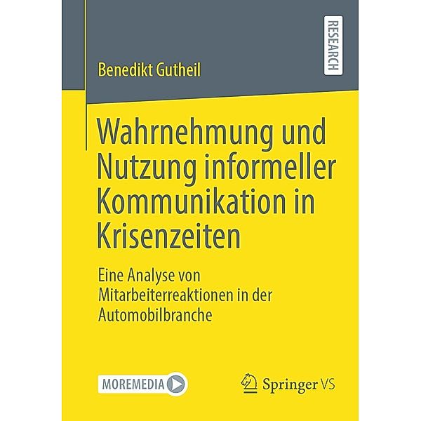 Wahrnehmung und Nutzung informeller Kommunikation in Krisenzeiten, Benedikt Gutheil