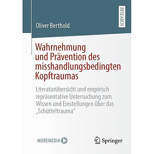 Wahrnehmung und Prävention des misshandlungsbedingten Kopftraumas, Oliver Berthold