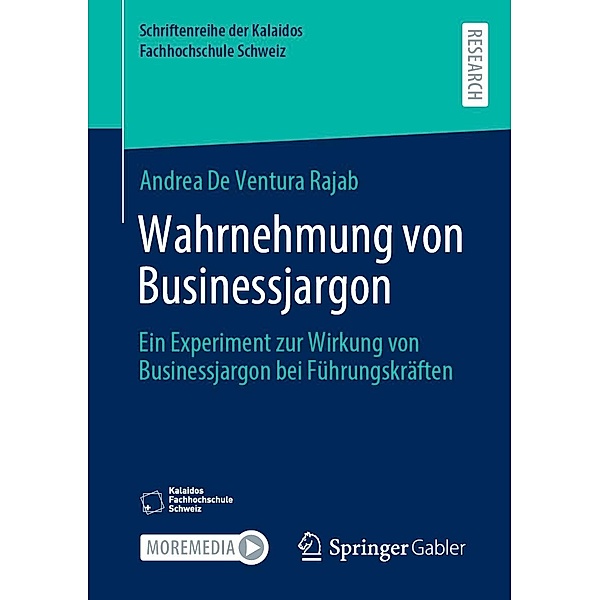 Wahrnehmung von Businessjargon / Schriftenreihe der Kalaidos Fachhochschule Schweiz, Andrea De Ventura Rajab