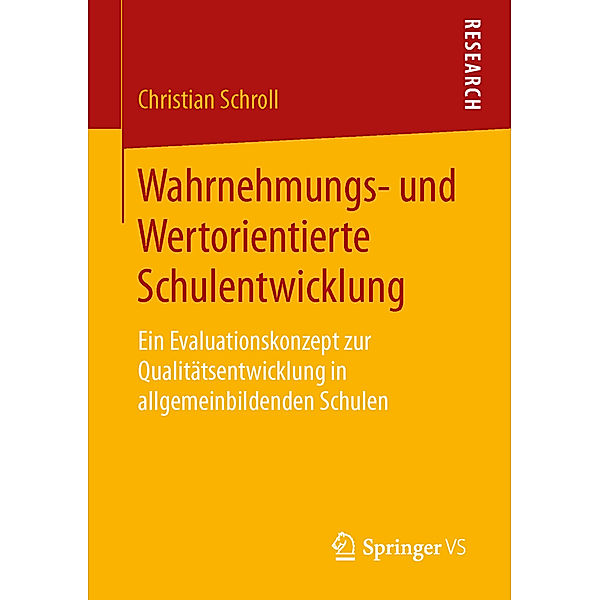 Wahrnehmungs- und Wertorientierte Schulentwicklung, Christian Schroll