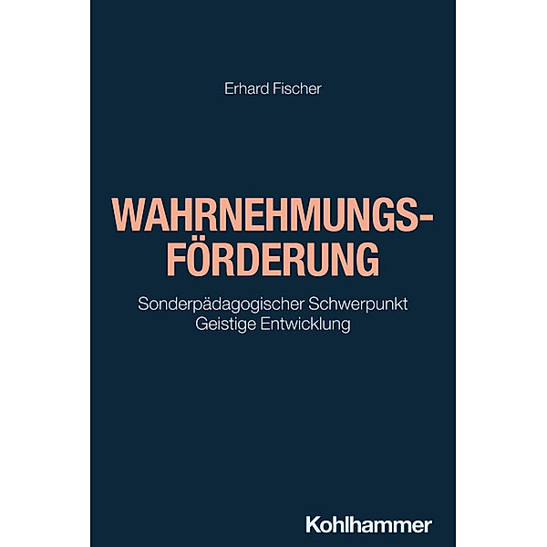 Wahrnehmungsförderung, Erhard Fischer