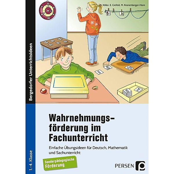 Wahrnehmungsförderung im Fachunterricht, E. Crefeld, M. Köller, M. Kronenberger-Horn