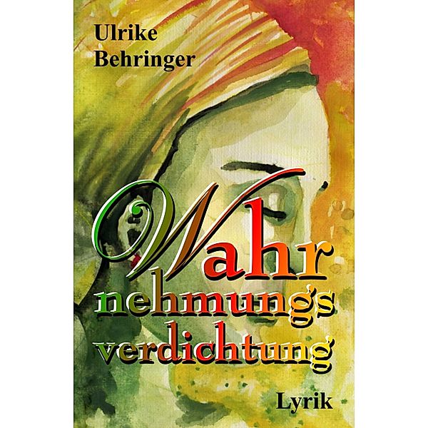 Wahrnehmungsverdichtung, Ulrike Behringer