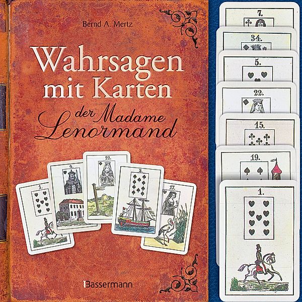 Wahrsagen mit Karten der Madame Lenormand, m. 36 Karten, Bernd A. Mertz