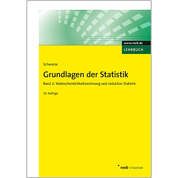 Wahrscheinlichkeitsrechnung und induktive Statistik, Jochen Schwarze