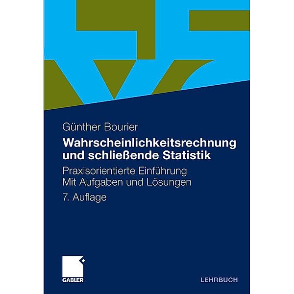 Wahrscheinlichkeitsrechnung und schließende Statistik, Günther Bourier