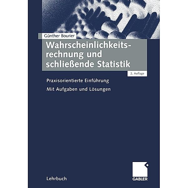 Wahrscheinlichkeitsrechnung und schliessende Statistik, Günther Bourier