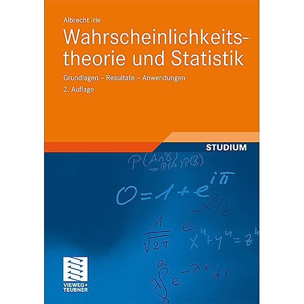 Wahrscheinlichkeitstheorie und Statistik, Albrecht Irle