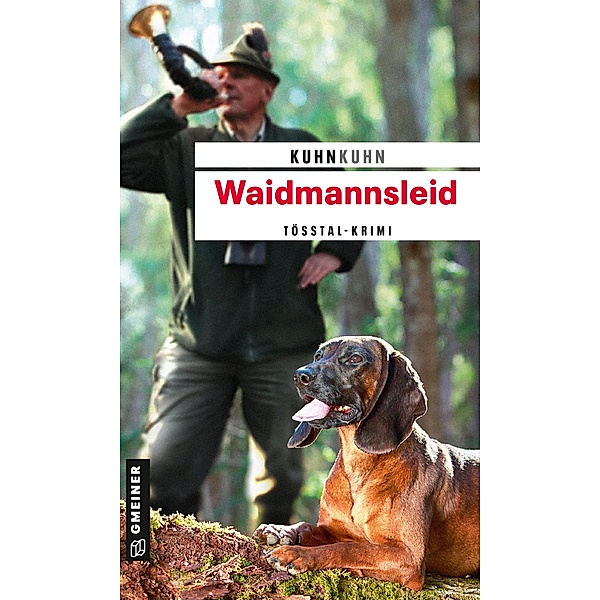 Waidmannsleid / Polizist Noldi Oberholzer Bd.5, KuhnKuhn