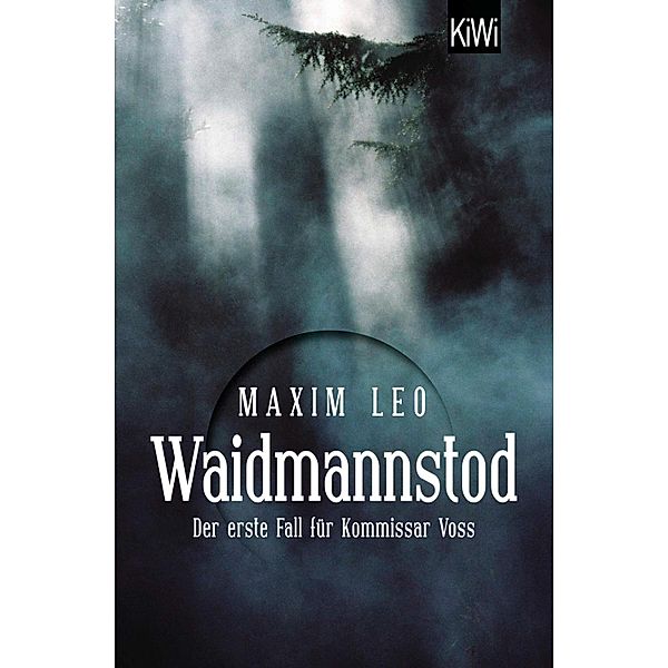 Waidmannstod / Kommissar Voss Bd.1, Maxim Leo