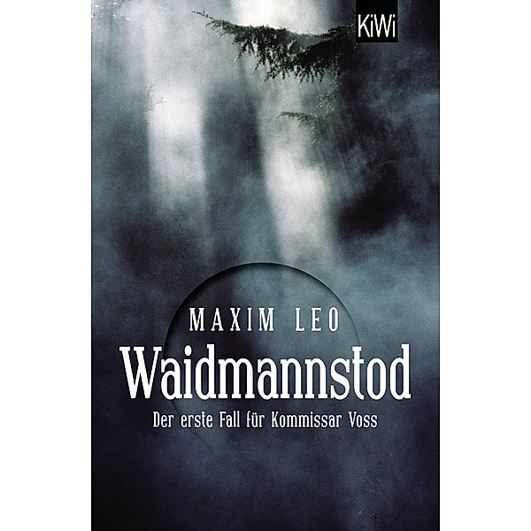 Waidmannstod / Kommissar Voss Bd.1, Maxim Leo