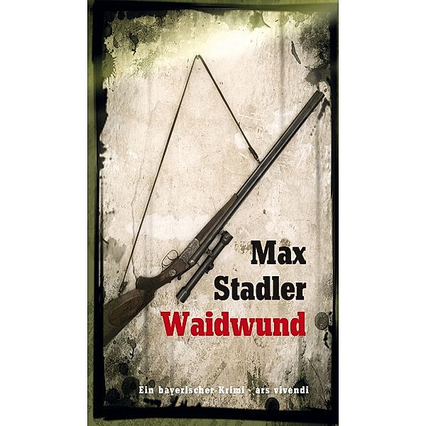 Waidwund (eBook), Max Stadler