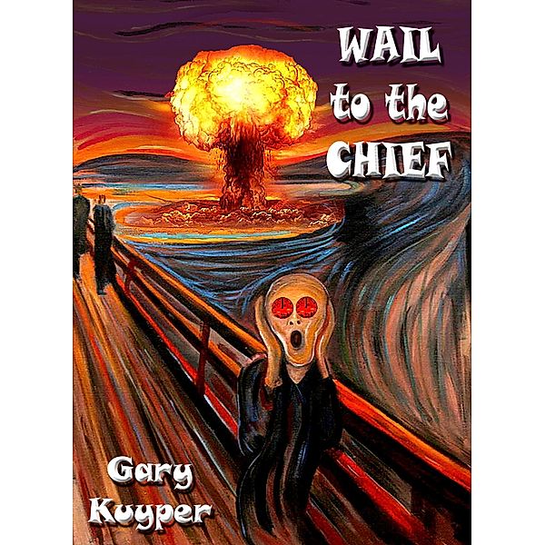 Wail to the Chief, Gary Kuyper
