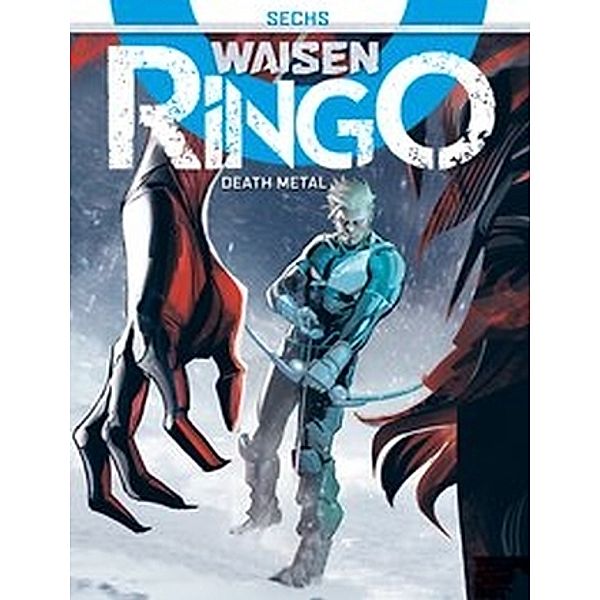 Waisen - Ringo: Death Metal, Roberto Recchioni