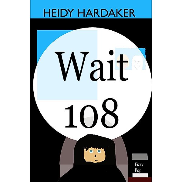 Wait 108 (Heidy's Storhymies, #11) / Heidy's Storhymies, Heidy Hardaker